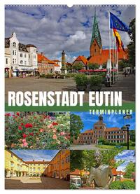 Vorderes Coverbild Rosenstadt Eutin - Terminplaner (Wandkalender 2025 DIN A2 hoch), CALVENDO Monatskalender