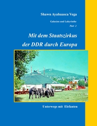 Vorderes Coverbild Mit dem Staatszirkus der DDR durch Europa