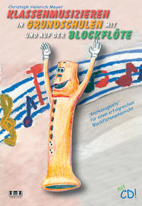 Vorderes Coverbild Klassenmusizieren in Grundschulen mit und auf der Blockflöte