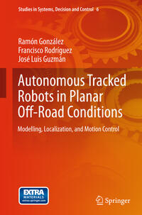 Vorderes Coverbild Autonomous Tracked Robots in Planar Off-Road Conditions