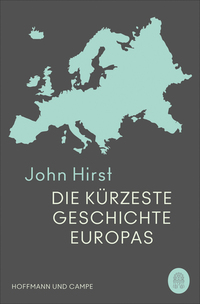 Vorderes Coverbild Die kürzeste Geschichte Europas