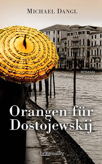 Vorderes Coverbild Orangen für Dostojewskij