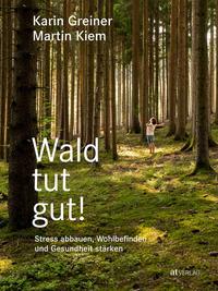 Vorderes Coverbild Wald tut gut!