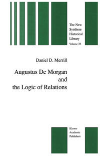 Vorderes Coverbild Augustus De Morgan and the Logic of Relations