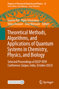 Vorderes Coverbild Theoretical Methods, Algorithms, and Applications of Quantum Systems in Chemistry, Physics, and Biology