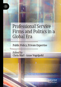 Vorderes Coverbild Professional Service Firms and Politics in a Global Era