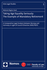Vorderes Coverbild Taking Age Equality Seriously: The Example of Mandatory Retirement