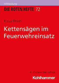 Vorderes Coverbild Kettensägen im Feuerwehreinsatz