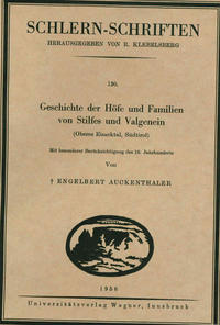 Vorderes Coverbild Geschichte der Höfe und Familien von Stilfes und Valgenein (Oberes Eisacktal, Südtirol, 4. Lieferung)