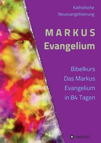 Vorderes Coverbild MARKUS Evangelium