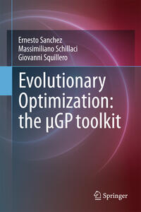 Vorderes Coverbild Evolutionary Optimization: the µGP toolkit