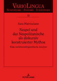 Vorderes Coverbild Neapel und das Neapolitanische als diskursiv konstruierter Mythos