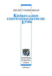Vorderes Coverbild Kierkegaards existenzdialektische Ethik