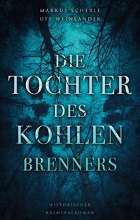 Vorderes Coverbild Die Tochter des Kohlenbrenners