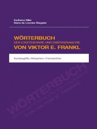 Vorderes Coverbild Wörterbuch der Logotherapie und Existenzanalyse von Viktor E. Frankl