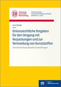 Vorderes Coverbild Unionsrechtliche Vorgaben für den Umgang mit Verpackungen und zur Vermeidung von Kunststoffen