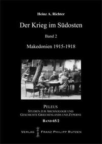 Vorderes Coverbild Der Krieg im Südosten: Band 2: Makedonien 1915–1918