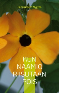 Vorderes Coverbild Kun naamio riisutaan pois