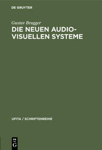 Vorderes Coverbild Die neuen audio-visuellen Systeme