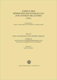 Vorderes Coverbild Corpus der römischen Rechtsquellen zur antiken Sklaverei (CRRS)