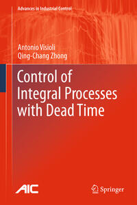 Vorderes Coverbild Control of Integral Processes with Dead Time