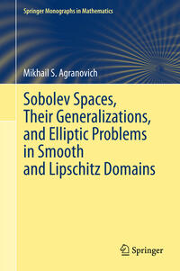 Vorderes Coverbild Sobolev Spaces, Their Generalizations and Elliptic Problems in Smooth and Lipschitz Domains