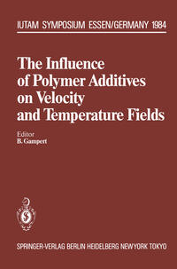 Vorderes Coverbild The Influence of Polymer Additives on Velocity and Temperature Fields