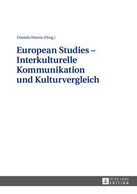 Vorderes Coverbild European Studies – Interkulturelle Kommunikation und Kulturvergleich