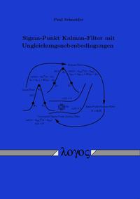 Vorderes Coverbild Sigma-Punkt Kalman-Filter mit Ungleichungsnebenbedingungen