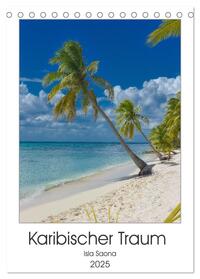 Vorderes Coverbild Karibischer Traum Isla Saona (Tischkalender 2025 DIN A5 hoch), CALVENDO Monatskalender