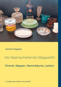 Vorderes Coverbild Die Glasmacherfamilie Si(e)gwart(h)