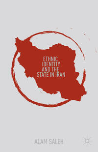 Vorderes Coverbild Ethnic Identity and the State in Iran