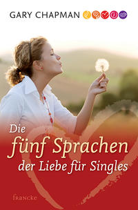 Vorderes Coverbild Die fünf Sprachen der Liebe für Singles
