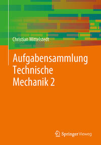 Vorderes Coverbild Aufgabensammlung Technische Mechanik 2