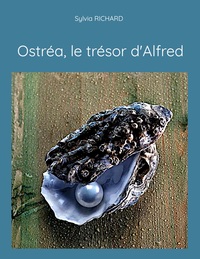 Vorderes Coverbild Ostréa, le trésor d'Alfred
