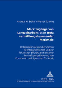 Vorderes Coverbild Marktzugänge von Langzeitarbeitslosen trotz vermittlungshemmender Merkmale