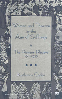 Vorderes Coverbild Women and Theatre in the Age of Suffrage