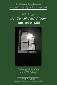 Vorderes Coverbild Das Dunkel durchdringen, das uns umgibt
