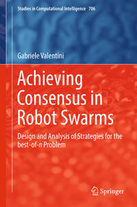 Vorderes Coverbild Achieving Consensus in Robot Swarms