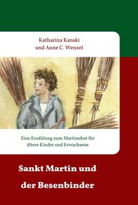 Vorderes Coverbild Sankt Martin und der Besenbinder