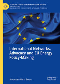 Vorderes Coverbild International Networks, Advocacy and EU Energy Policy-Making