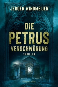 Vorderes Coverbild Die Petrus-Verschwörung