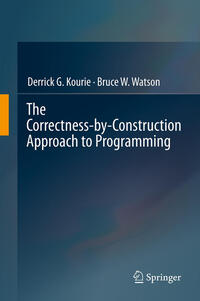 Vorderes Coverbild The Correctness-by-Construction Approach to Programming