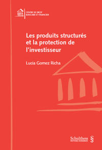 Vorderes Coverbild Les produits structurés et la protection de l'investisseur