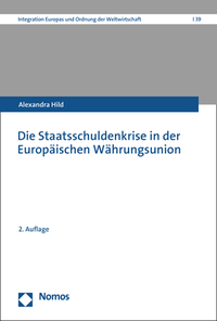 Vorderes Coverbild Die Staatsschuldenkrise in der Europäischen Währungsunion