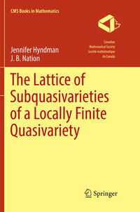 Vorderes Coverbild The Lattice of Subquasivarieties of a Locally Finite Quasivariety