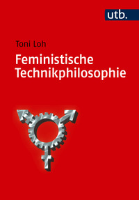 Vorderes Coverbild Feministische Technikphilosophie