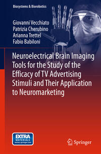 Vorderes Coverbild Neuroelectrical Brain Imaging Tools for the Study of the Efficacy of TV Advertising Stimuli and their Application to Neuromarketing