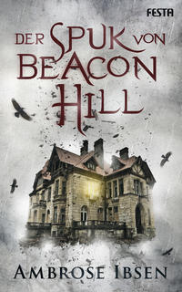 Vorderes Coverbild Der Spuk von Beacon Hill