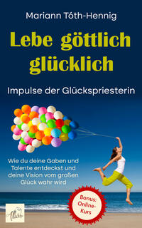 Vorderes Coverbild Lebe göttlich glücklich